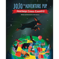 JoJo the Adventure Pup Journeys Cross-Country - Paperback