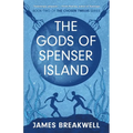 The Chosen Twelve: The Gods of Spenser Island - Paperback