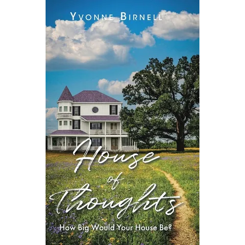 House of Thoughts: How Big Would Your House Be? - Hardcover