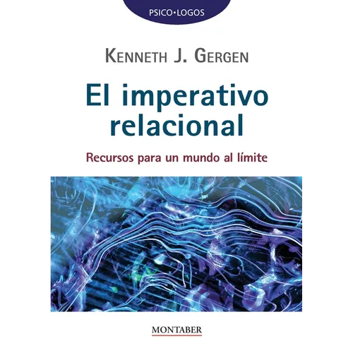 El imperativo relacional: Recursos para un mundo al límite - Paperback