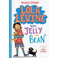 Lola Levine Meets Jelly and Bean - Paperback