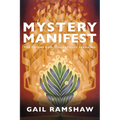 Mystery Manifest: The Triune God, Figuratively Speaking - Hardcover