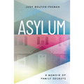Asylum, a Memoir of Family Secrets - Paperback