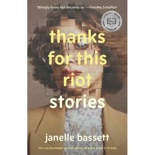 Thanks for This Riot: Stories - Paperback