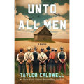 Unto All Men: A Novella - Paperback