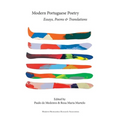 Modern Portuguese Poetry: Essays, Poems and Translations - Paperback