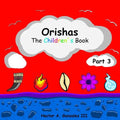Orishas The Children's Book (Part 3) - Paperback