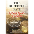 The Directed Path: Using God's Compass - Paperback