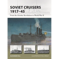 Soviet Cruisers 1917-45: From the October Revolution to World War II - Paperback