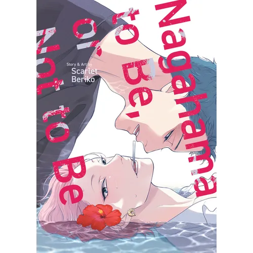 Nagahama to Be, or Not to Be - Paperback