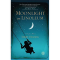 Moonlight on Linoleum: A Daughter's Memoir - Paperback