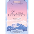 Living Fearlessly: Bringing Out Your Inner Soul Strength - Paperback