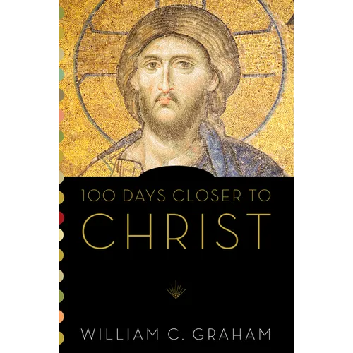 100 Days Closer to Christ - Paperback