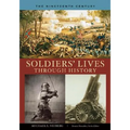 Soldiers' Lives Through History - The Nineteenth Century - Hardcover