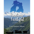 Finding Faithful: A Christian Romance - Paperback