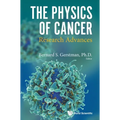 The Physics of Cancer: Research Advances - Hardcover