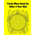 Turtle Maze Book for Older 4 Year Olds - Paperback