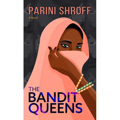 The Bandit Queens - Library Binding