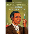 Black Pioneers of Science and Invention - Paperback