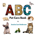 ABC Pet Care Book - Hardcover