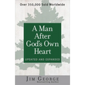 A Man After God's Own Heart: Updated and Expanded - Paperback
