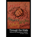 Through the Walls: Without Any Doubting or Quiddit - Paperback