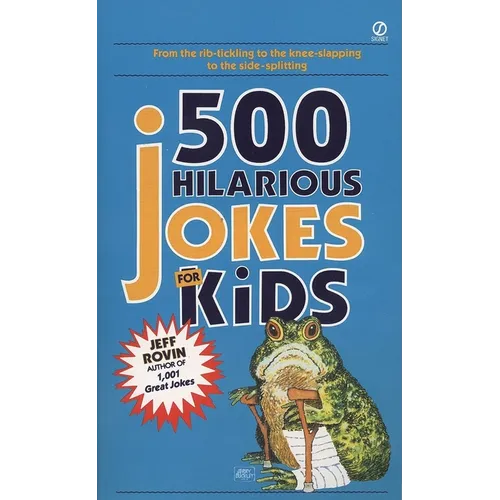 500 Hilarious Jokes for Kids - Mass Market Paperbound