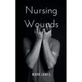 Nursing Wounds - Paperback