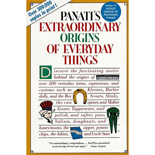 Extraordinary Origins of Everyday Things - Paperback