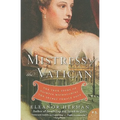 Mistress of the Vatican: The True Story of Olimpia Maidalchini: The Secret Female Pope - Paperback
