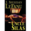 Uncle Silas by J.Sheridan LeFanu, Fiction, Mystery & Detective, Classics, Literary - Hardcover