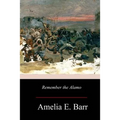 Remember the Alamo - Paperback