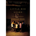 The Little Red Guard: A Family Memoir - Paperback