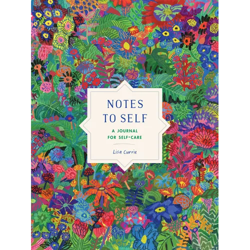 Notes to Self: A Journal for Self-Care - Paperback