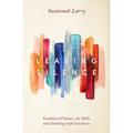 Leaving Silence: Sexualized Violence, the Bible, and Standing with Survivors - Paperback