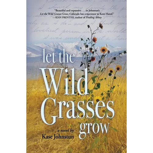 Let the Wild Grasses Grow - Paperback