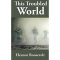 This Troubled World - Hardcover