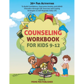 Counseling Workbook for Kids 9-12 - Paperback