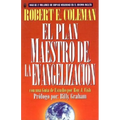 El Plan Maestro de la Evangelización: La Estrategia de Cristo Para Alcanzar a Las Personas (Spanish Edition) - Paperback