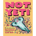 Not Yeti - Hardcover