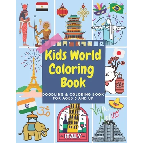 Kids World Coloring Book: Doodling Coloring Book for Ages 5 and Up - Paperback