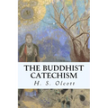 The Buddhist Catechism - Paperback