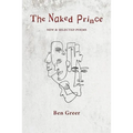 The Naked Prince: New & Selected Poems - Paperback