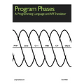 Program Phases, A Programming Language And API Translator - Paperback