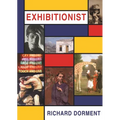 Exhibitionist: Writing about Art in a Daily Newspaper - Hardcover