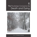 The Routledge Companion to Death and Dying - Paperback