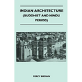 Indian Architecture (Buddhist and Hindu Period) - Paperback