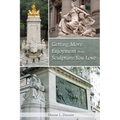 Getting More Enjoyment from Sculpture You Love - Paperback