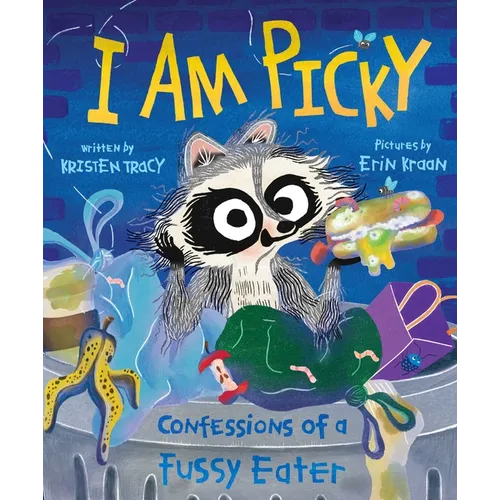 I Am Picky: Confessions of a Fussy Eater - Hardcover