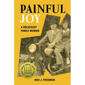 Painful Joy: A Holocaust Family Memoir - Paperback